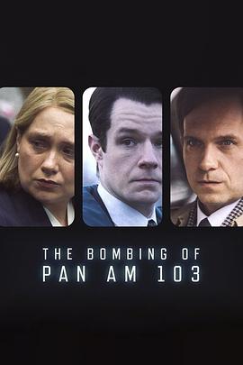 柠檬导肮《泛美航空103航班爆炸案 The Bombing of Pan Am 103》免费在线观看