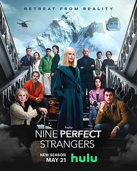 果酱视频《九个完美陌生人 第二季 Nine Perfect Strangers Season 2》免费在线观看